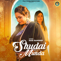 Rani Randeep - Shudai Munda