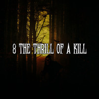 Halloween Sound Effects - 8 The Thrill Of A Kill