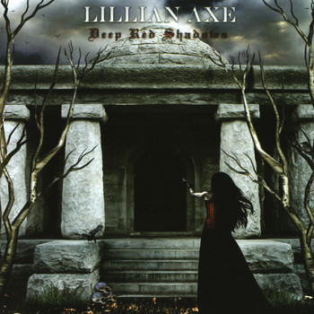 Lillian Axe - Deep Red Shadows