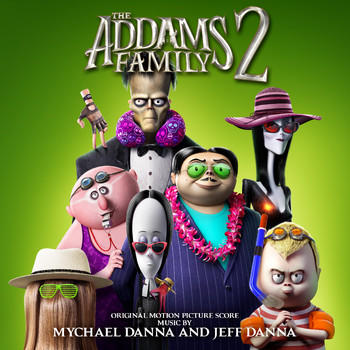 Jeff Danna & Mychael Danna - The Addams Family 2 (Original Motion Picture Score)