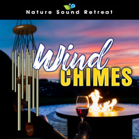 Nature Sound Retreat - Wind Chimes