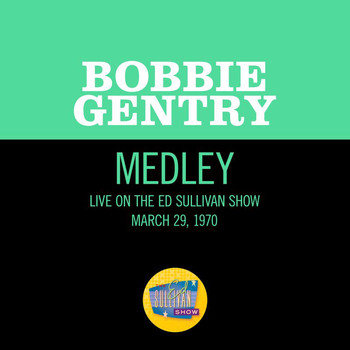 Bobbie Gentry - Papa, Won't You Let Me Go To Town With You?/Ode To Billie Joe (Medley/Live On The Ed Sullivan Show, March 29, 1970)
