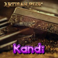 Artisan Pier - Kandi (Taste Like)