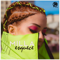 Milla - Esquece (Remix)