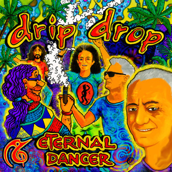 Drip Drop - Eternal Dancer