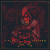 Flesh Roxon - Songs Of Darkness (Explicit)