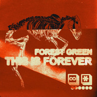 Forest Green - This Is Forever (Acoustic)