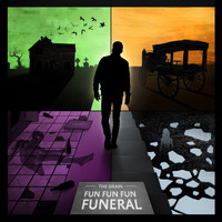 The Drain - Fun Fun Fun Funeral (Explicit)