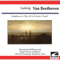 Slowakische Philharmonie - Ludwig van Beethoven: Symphony no. 9 Op. 125 in D minor, 'Choral'