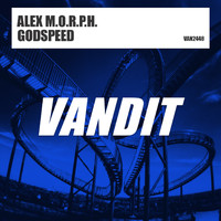 Alex M.O.R.P.H. - Godspeed