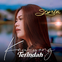Sonia - Kau yang terindah (Pop Indonesia)