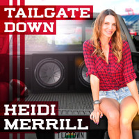 Heidi Merrill - Tailgate Down
