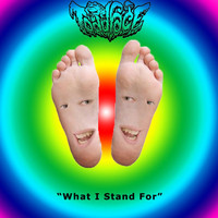 Toadface - What I Stand For