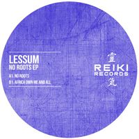 Lessum - No Roots EP