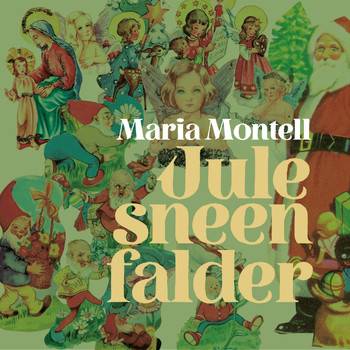 Maria Montell - Julesneen Falder