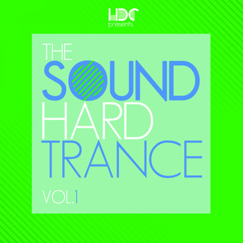 Various Artists - The Sound Of Hard Trance, Vol. 1