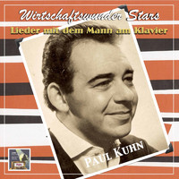 Paul Kuhn - Wirtschaftswunder Stars: Lieder und Swing mit dem Mann am Klavier
