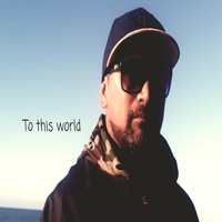 Z.A.M - To This World (Explicit)