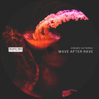Arkady Antsyrev - Wave After Rave