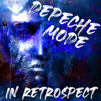 Depeche Mode - In Retrospect