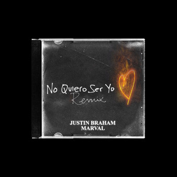 Marval, Justin Braham - No Quiero Ser Yo (Remix)