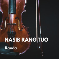 Randa - Nasib Rang Tuo
