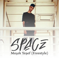 Space - Mo5Ek Ye9Ef (Freestyle)