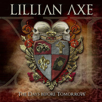 Lillian Axe - The Days Before Tomorrow