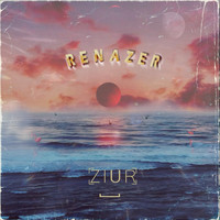 Ziur - Renazer
