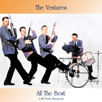 The Ventures - All The Best (All Tracks Remastered)