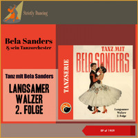 Bela Sanders & Sein Tanzorchester - Langsame Walzer 2. Folge (EP of 1959)