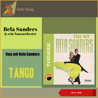 Bela Sanders & Sein Tanzorchester - Tango (EP of 1958)