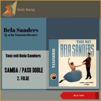 Bela Sanders & Sein Tanzorchester - Samba - Paso Doble Folge 2 (EP of 1959)