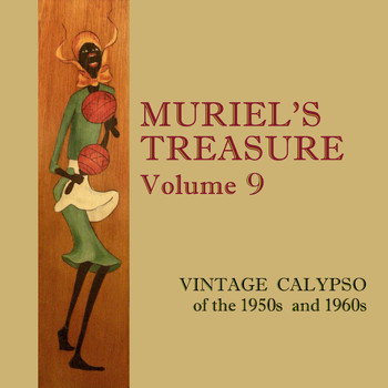 Various Artists - Muriel's Treasure, Vol. 9: Vintage Calypso from the 1950s and 1960s
