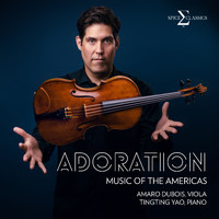 Amaro Dubois & TingTing Yao - Adoration - Music of the Americas