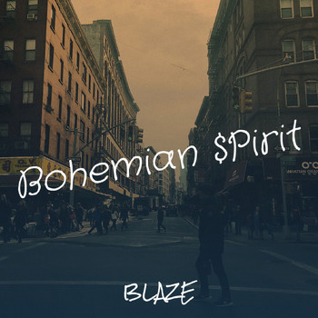 Blaze - Bohemian $Pirit