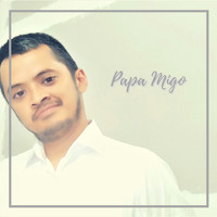 Papa Migo - PAPA MIGO self titled