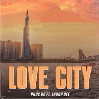 Phúc Bồ - Love City