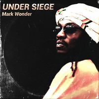 Mark Wonder - Under Siege