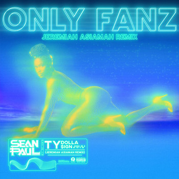 Sean Paul - Only Fanz (Jeremiah Asiamah Remix [Explicit])