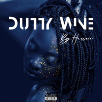 hussein - Dutty Wine (Explicit)