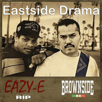 Brownside - Eastside Drama (Explicit)