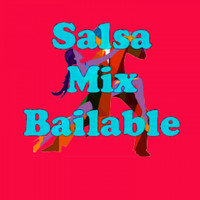 Salsa Mix - Salsa Mix Bailable