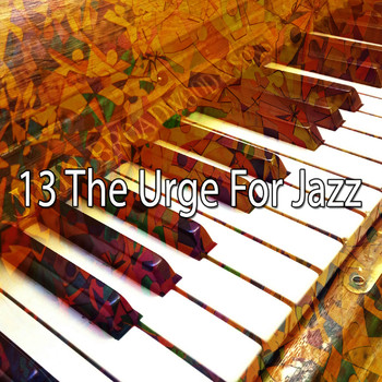 Lounge Café - 13 The Urge for Jazz