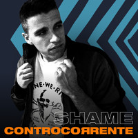 Shame - Controcorrente