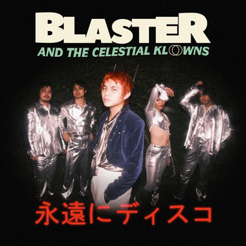 Blaster - DISKO FOREVER (Japanese Version)