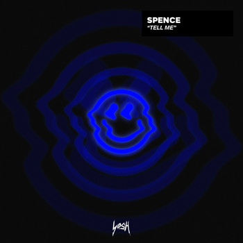 Spence - Tell Me