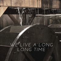 Mike Seeger - We Live a Long Long Time