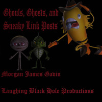 Morgan Gavin - Ghouls, Ghosts, and sneaky link posts