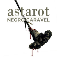 Astarot - Negro Caravel